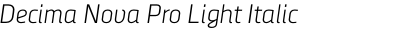 Decima Nova Pro Light Italic